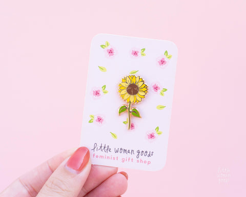 Sunflower Enamel Pin Feminist Art- Sun Flower Illustrated Original Art Plant Gardeners Florist Fall Flowers Original Artwork